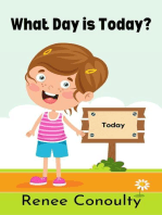 What Day is Today?: Picture Books