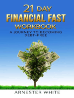 21 Day Financial Fast Workbook: A Journey to Becoming Debt-Free