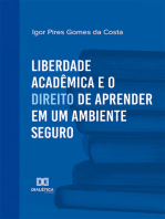 Liberdade acadêmica e o direito de aprender em um ambiente seguro