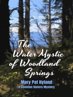 The Water Mystic of Woodland Springs