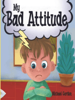 My Bad Attitude