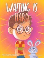 Waiting is Hard
