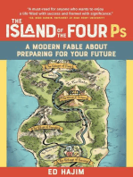 The Island of the Four Ps: A Modern Fable About Preparing for Your Future