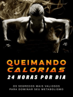 Queimando Calorias 24 Horas Por Dia