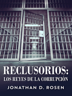 Reclusorios: Los reyes de la corrupción