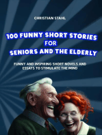 100 Funny Short Stories for Seniors and the Elderly: Funny and Inspiring Short Novels and Essays to Stimulate the Mind