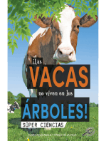 ¡Las vacas no viven en los árboles!: Cows Don't Live in Trees!