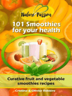 101 Smoothies for Your Health: Nature Passion