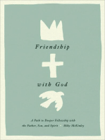 Friendship with God: A Path to Deeper Fellowship with the Father, Son, and Spirit