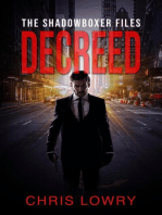 Decreed - an action thriller: The Shadowboxer Files