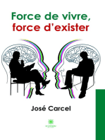 Force de vivre, force d’exister