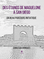 Des étangs de Maguelone à San Diego: Un beau parcours initiatique