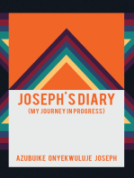 Joseph's Diary: (My Journey in Progress)