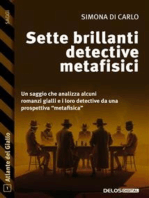 Sette brillanti detective metafisici