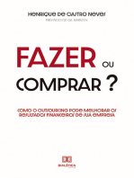 Fazer ou Comprar?: como o Outsourcing pode melhorar os resultados financeiros de sua empresa