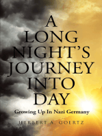 A Long Night's Journey Into Day: Growing Up In Nazi Germany