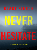 Never Hesitate (A May Moore Suspense Thriller—Book 11)