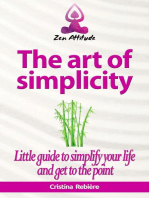 The art of simplicity: Zen Attitude