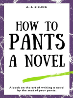 How To Pants A Novel: Writer's Reach, #4