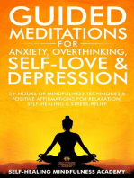 Guided Meditations For Anxiety, Overthinking, Self-Love & Depression