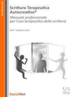 Scrittura Terapeutica Autocreativa®: Manuale professionale per l'uso terapeutico della scrittura