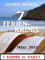7 Ferienkrimis März 2023: 7 Krimis im Paket