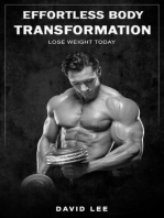Effortless Body Transformation : Lose Weight Today
