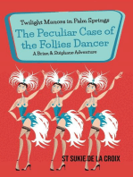 Twilight Manors in Palm Springs: The Peculiar Case of the Follies Dancer: Twilight Manors in Palm Springs, #3
