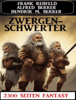 Zwergenschwerter: 2300 Seiten Fantasy