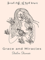 Grace and Miracles: Secret Life of Trad Wives