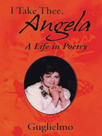 I Take Thee, Angela: A Life in Poetry