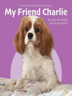 My Friend Charlie: A book for young readers and dog lovers