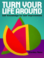 Turn Your Life Around: Self-Knowledge for Self-Improvement