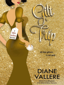 Gilt Trip by Diane Vallere (Ebook) - Read free for 30 days