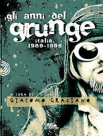Gli anni del Grunge: Italia 1989-1996