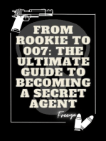 From Rookie to 007 The Ultimate Guide to Becoming a Secret Agent: Education