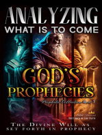 Analyzing What is to Come: God's Prophecies