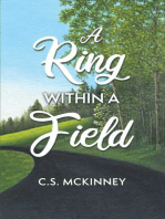 A Ring Within a Field