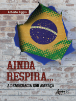 Ainda Respira... A Democracia Sob Ameaça