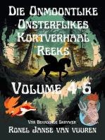 Die Onmoontlike Onsterflikes Kortverhaal Reeks Volume 4-6: Onmoontlike Onsterflikes