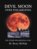 Devil Moon Over Philadelphia: The Other Philadelphia Story