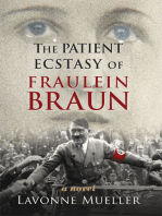 The Patient Ecstasy of Fraulein Braun