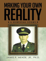 Making Your Own Reality: A Survival Story