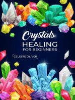 Crystals Healing for Beginners: Discovering the Power of Crystals. A Beginner's Guide to Crystal Healing (2023 Crash Course for Beginners)