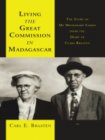 Living the Great Commission in Madagascar: The Story of My Missionary Family from the Diary of Clara Braaten