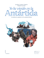 Yo he vivido en la Antártida: Los primeros españoles en el continente blanco