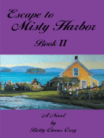 Escape To Misty Harbor: Book 2