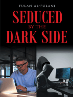 Seduced by the Dark Side