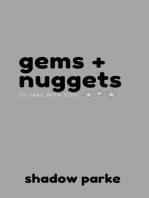Gems and Nuggets