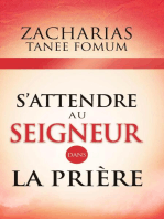 S’attendre au Seigneur Dans la Prière: Prier Avec Puissance, #9